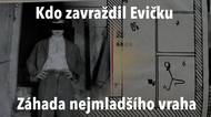 Případ nejmladšího sexuálního vraha: Noví svědci a záhada pro odborníky