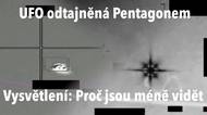 Největší proměna fenoménu UFO potvrzena: Kamerové záznamy uvolněné Pentagonem odhalily maskování